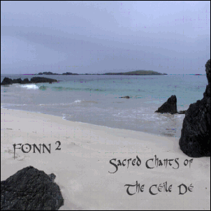 Fonn 2, Sacred Chants of the Céile Dé