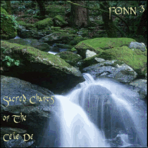 Fonn 3 - Sacred chants of the Céile Dé